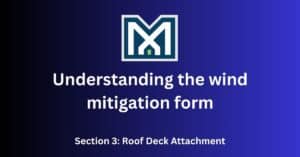 Wind mitigation form roof deck attachment