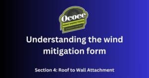 Roof to wall attachment wind mitigation form